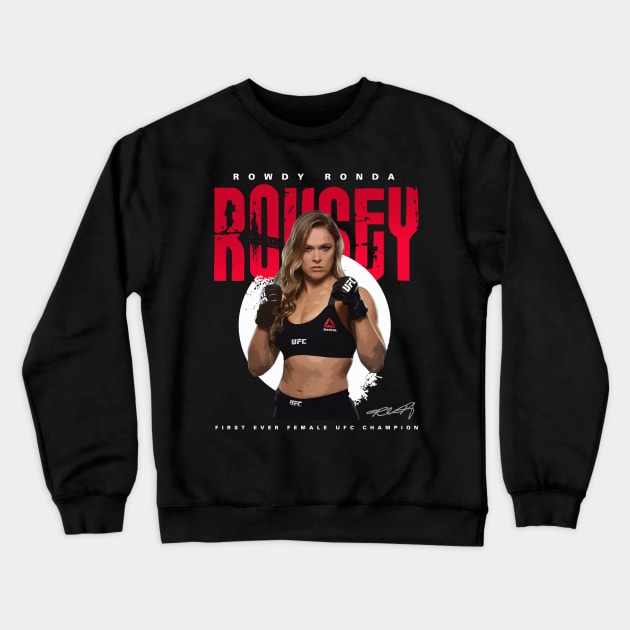 Ronda Rousey UFC Crewneck Sweatshirt by Juantamad